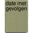Date met gevolgen