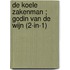 De koele zakenman ; Godin van de wijn (2-in-1)