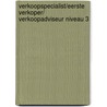 Verkoopspecialist/eerste verkoper/ verkoopadviseur niveau 3 by Ovd