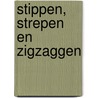 Stippen, strepen en zigzaggen by Vivan French