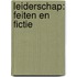 Leiderschap: feiten en fictie
