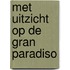 Met uitzicht op de Gran Paradiso