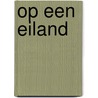Op een eiland door Sandra Kuipers