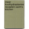 Meer Koolhydraatarme Recepten Oanh's Kitchen door Oanh Ha Thi Ngoc