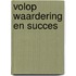 Volop waardering en succes