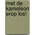 Met de Kameleon erop los!