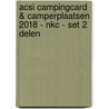 ACSI CampingCard & Camperplaatsen 2018 - NKC - Set 2 delen door Acsi