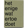 Het enige wat ertoe doet door Neale Donald Walsch