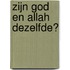 Zijn God en Allah dezelfde?