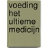 Voeding het ultieme medicijn