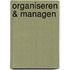 Organiseren & managen