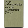 Leuke oefenspelletjes voor de allerkleinsten (3-4 j.) by Znu
