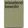 Wisselend bewolkt door Hans Uil