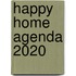 Happy Home agenda 2020