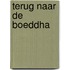 Terug naar de Boeddha
