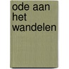 Ode aan het wandelen door David Le Breton