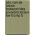 ABC van de lokale besturen/des pouvoirs locaux bw 5/cmp 5