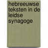 Hebreeuwse teksten in de Leidse synagoge by Karel Jongeling