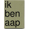 Ik ben aap door Rein Janssen