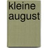 Kleine August