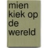 Mien kiek op de wereld