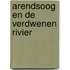 Arendsoog en de verdwenen rivier