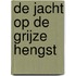 De jacht op de grijze hengst