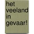 Het veeland in gevaar!