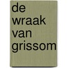 De wraak van Grissom door Paul Nowee