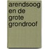 Arendsoog en de grote grondroof