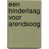 Een hinderlaag voor Arendsoog by Paul Nowee