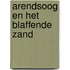 Arendsoog en het blaffende zand