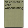 De Christen in volle wapenrusting by Andrew Gray