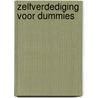 Zelfverdediging voor Dummies by Carsten Bönnen