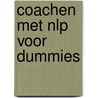 Coachen met NLP voor Dummies by Kate Burton