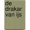 De drakar van ijs door Yann