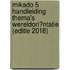 Mikado 5 Handleiding Thema's Wereldori�ntatie (editie 2018)