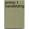 Animo 1 handleiding door Onbekend