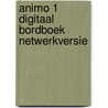 Animo 1 digitaal bordboek netwerkversie door Onbekend