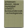 Antwerpen- Ekeren, Nieuw Rioolstelsel (RI3E027). Bureauonderzoek / Archeologienota door Tessa Beukelaar-van Gulik