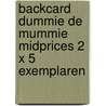 Backcard Dummie de mummie midprices 2 x 5 exemplaren by Tosca Menten
