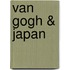 Van Gogh & Japan