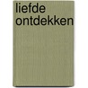 Liefde ontdekken door Swami Dayananda