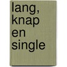 Lang, knap en single door Emilie Rose
