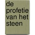 De profetie van het steen
