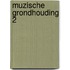 Muzische grondhouding 2