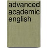 Advanced Academic English door Olaf du Pont