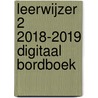 LeerWijzer 2 2018-2019 Digitaal Bordboek by Unknown