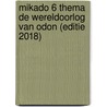 Mikado 6 Thema De wereldoorlog van Odon (editie 2018) by Unknown