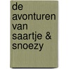 De avonturen van Saartje & Snoezy door Vivianne de Caluwé